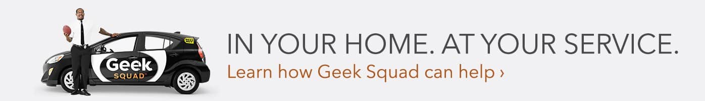 In Your Home. At Your Service. Learn how Geek Squad can help. Geek Squad agent and car.