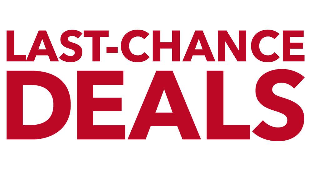 Last-chance deals