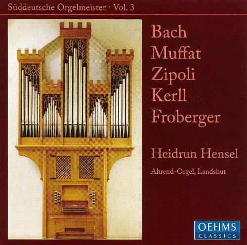 Best Buy Organ Works By J S Bach Muffat Zipoli Kerll Froberger Cd