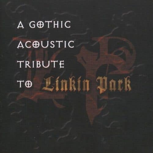 Best Buy Gothic Acoustic Tribute To Linkin Park Cd