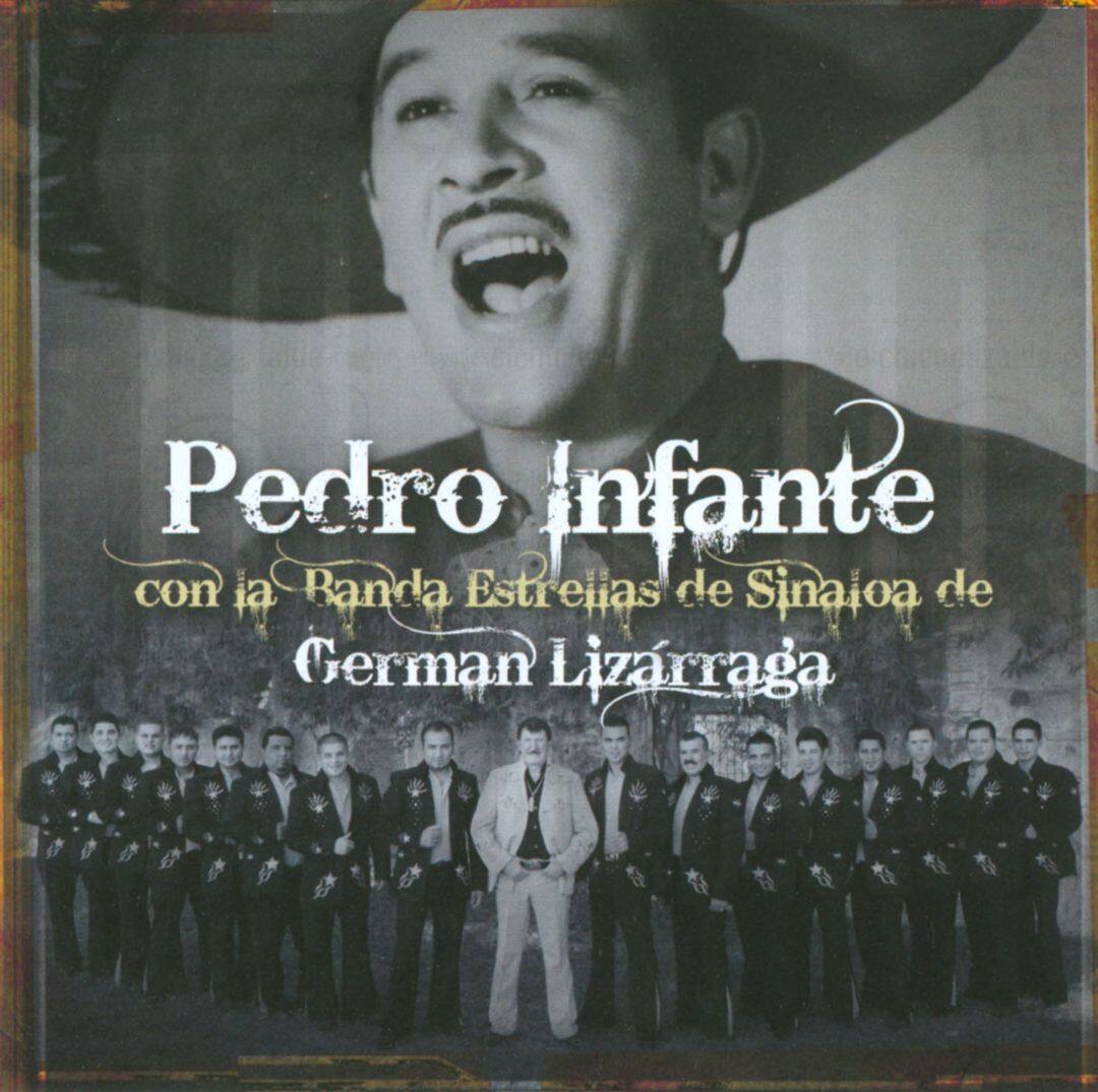 Best Buy Pedro Infante Con La Banda Estrellas De Sinaloa De German