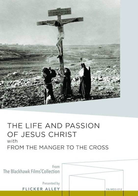 

The Life and Passion of Jesus Christ/From the Manger to the Cross [DVD]