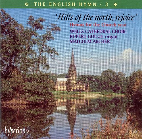 Best Buy Hills Of The North Rejoice Hymns For The Church Year Cd