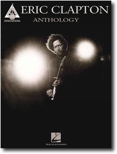 Best Buy Hal Leonard Eric Clapton Eric Clapton Anthology Sheet Music