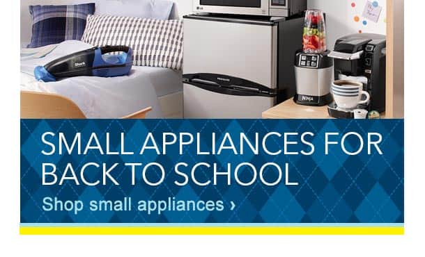 Small appliances for Back to School. Shop Small Appliances.