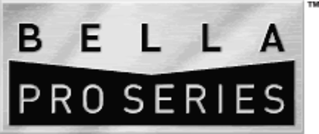 Bella Pro Series