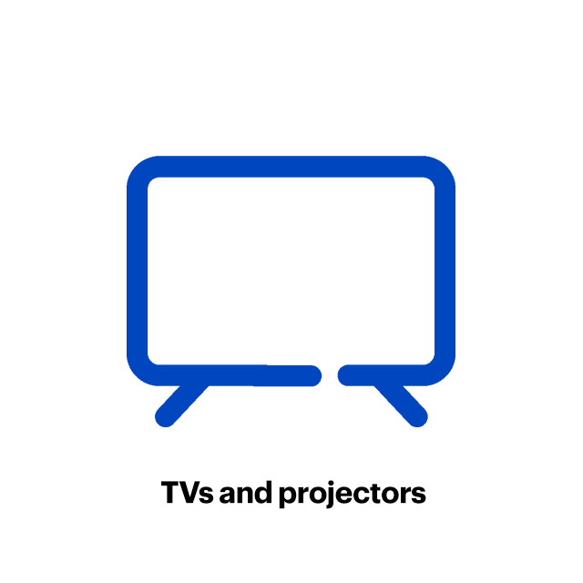 TVs and projectors 