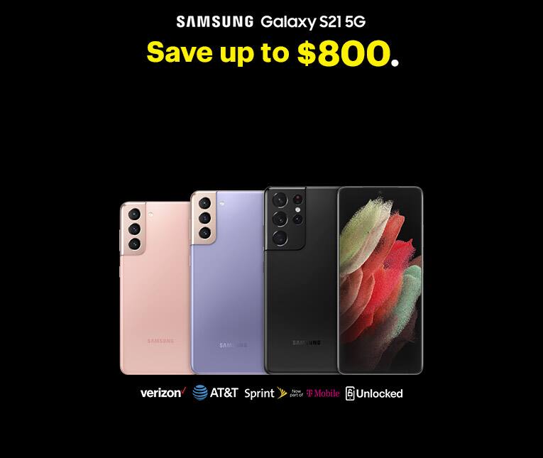 Samsung Galaxy S21 5G. Save up to $800. Cell phones, verizon, a t and t, sprint now part of t mobile, unlocked