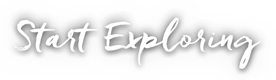 Start Exploring