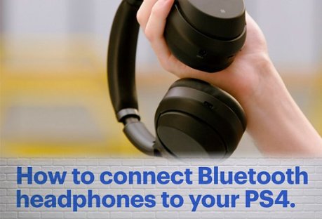 How to connect Bluetooth headphones to your PS4.