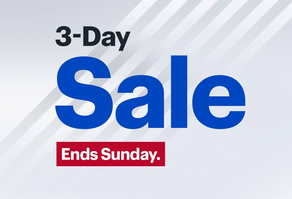 Three-day sale. Ends Sunday.
