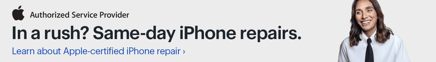 In a rush? Same-day iPhone repairs. Learn about Apple-certified iPhone repair.