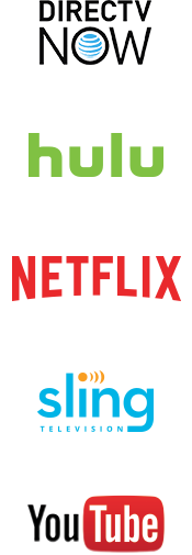 DIRECTV NOW, Hulu, Netflix, SlingTV, YouTube