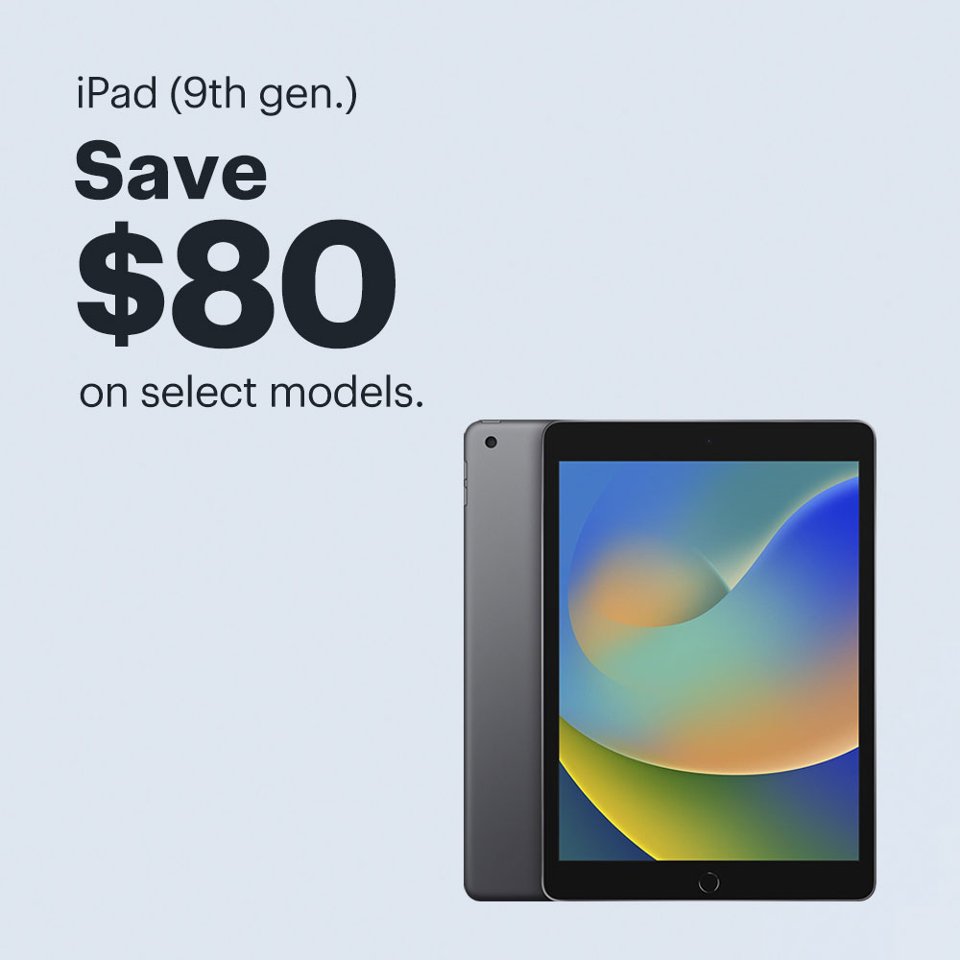 iPad 9th generation. Save $80 on select models.
