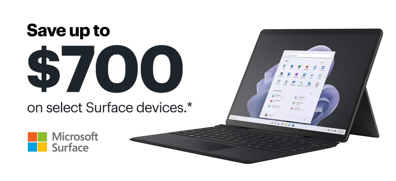Save up to $700 on select Surface devices. Reference disclaimer.