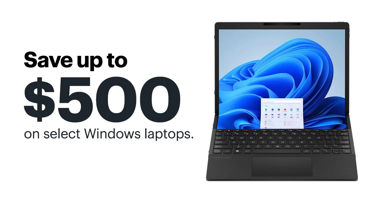 Save up to $500 on select Windows laptops.