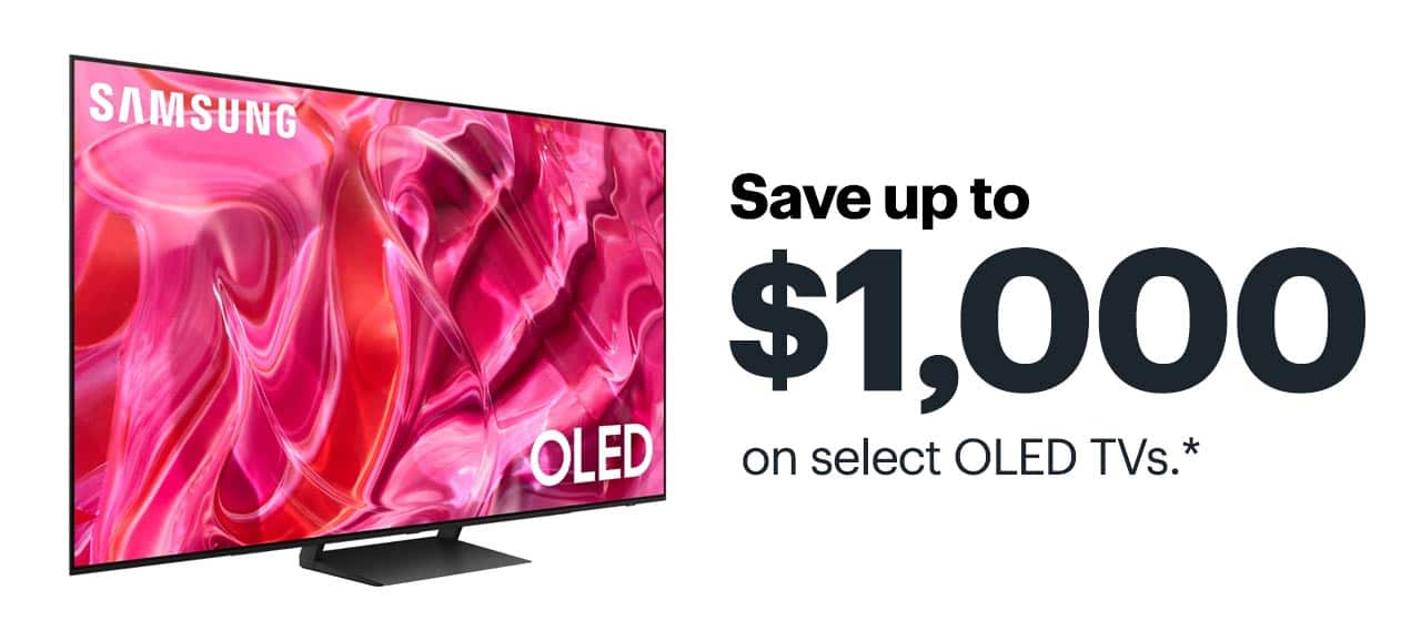 Save up to $1,000 on select OLED TVs. Shop now. Reference disclaimer.