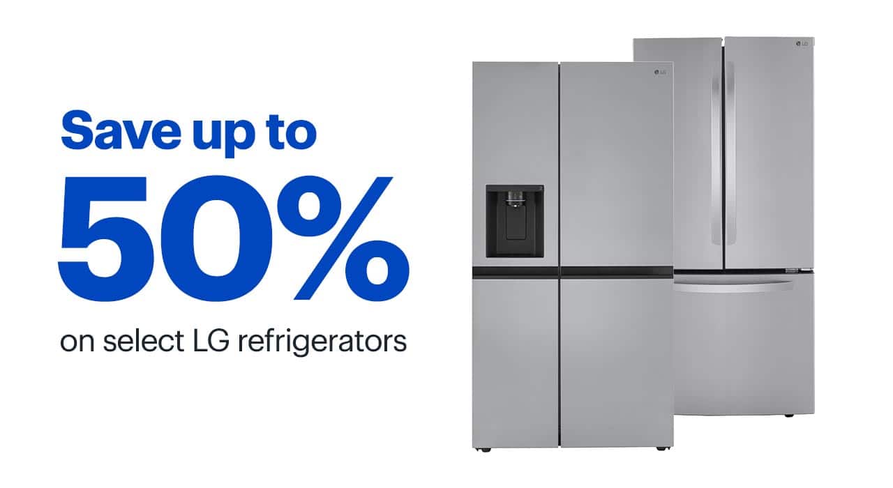 Save up to 50% on select LG refrigerators.