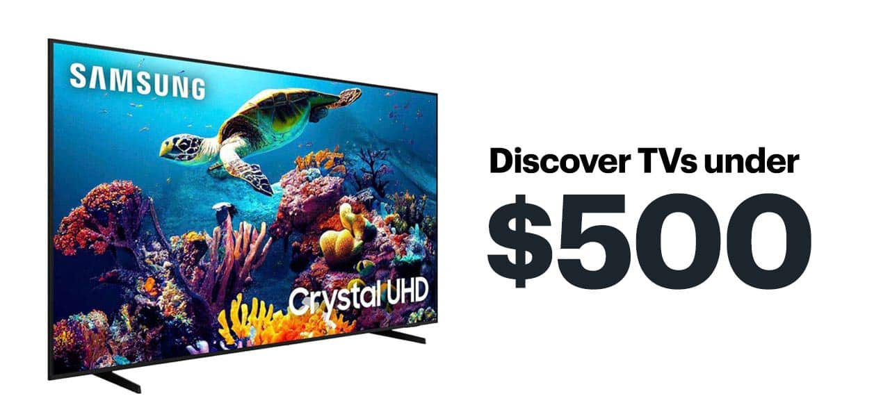 Discover TVs under $500