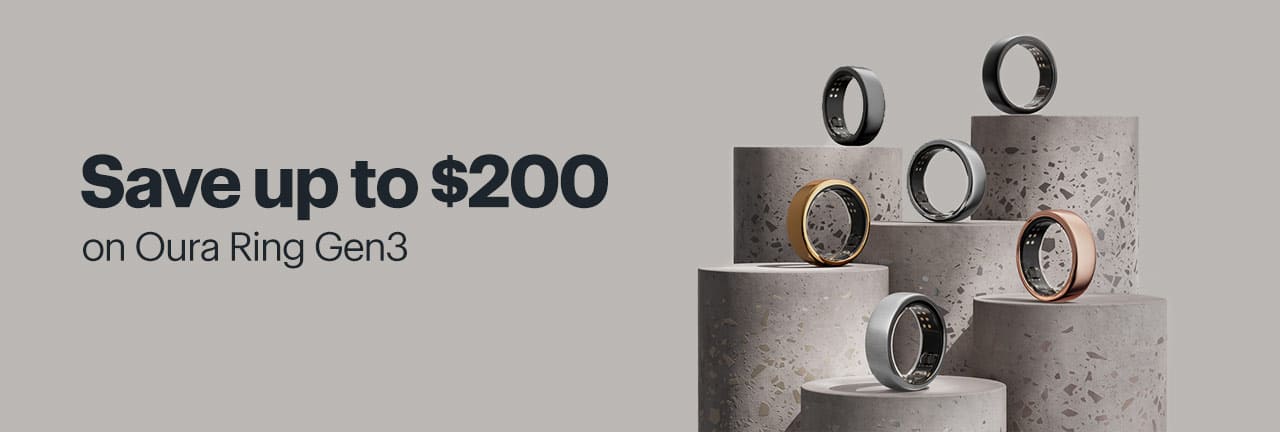 Save up to $200 on Oura Ring Gen3. 