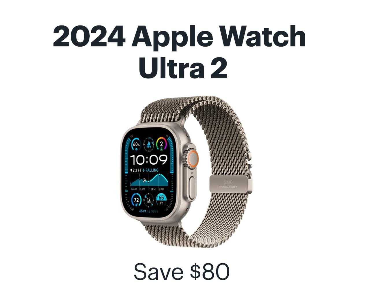 2024 Apple Watch Ultra 2. Save $80. 