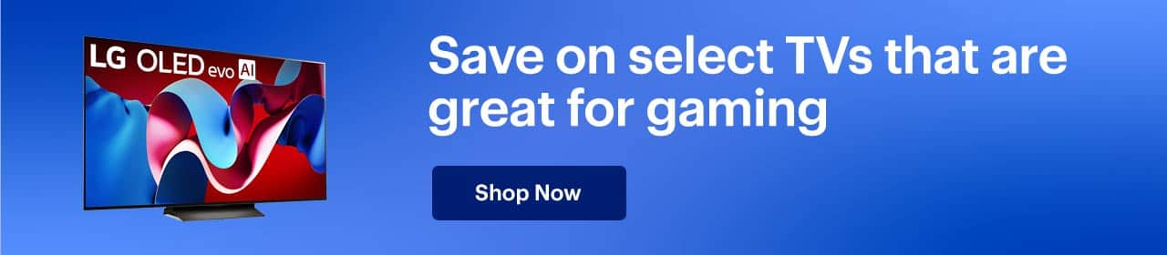 Save on select TVs that are great for gaming. Shop now.