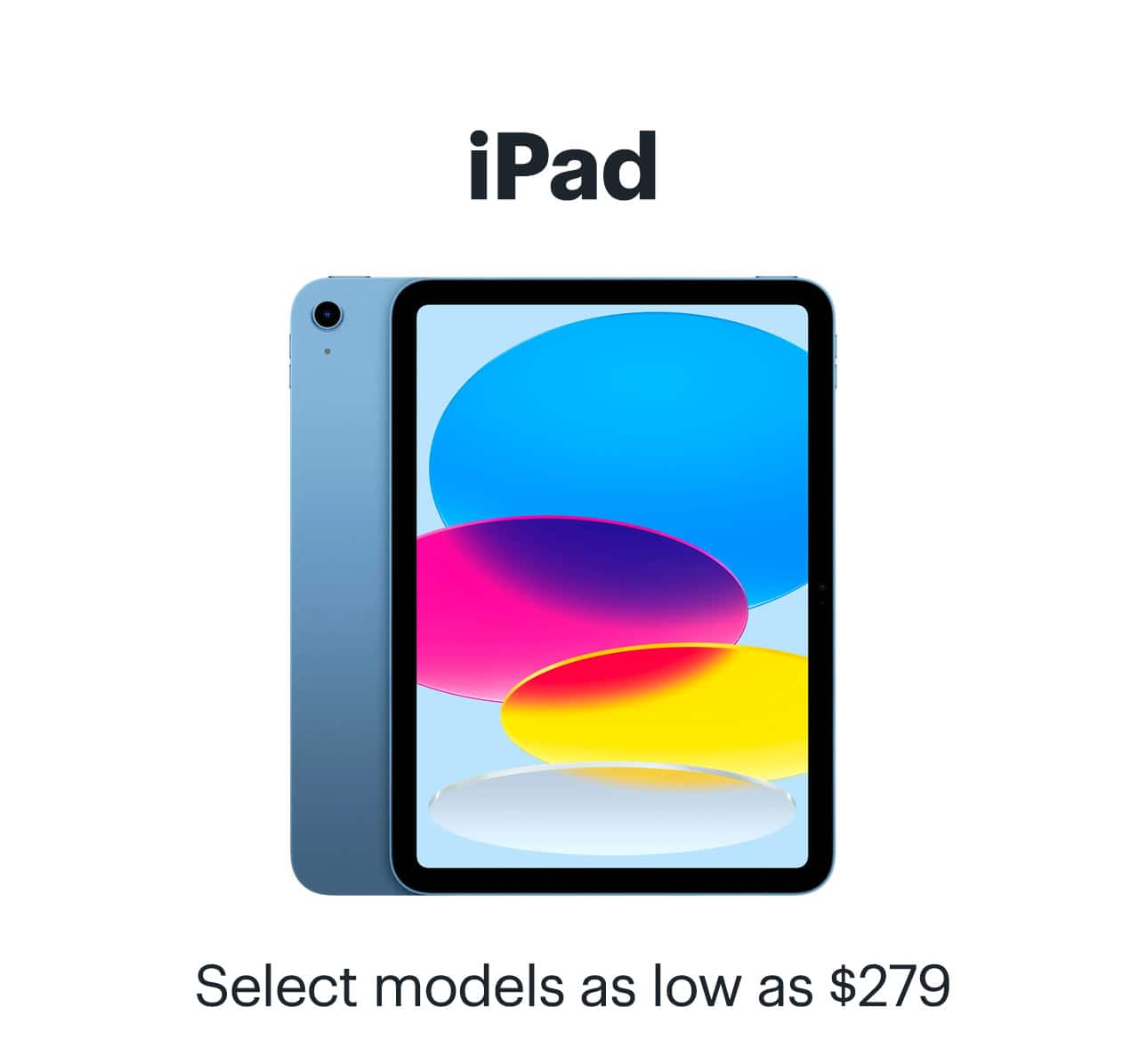 iPad. Select models as low as $299. Shop now.