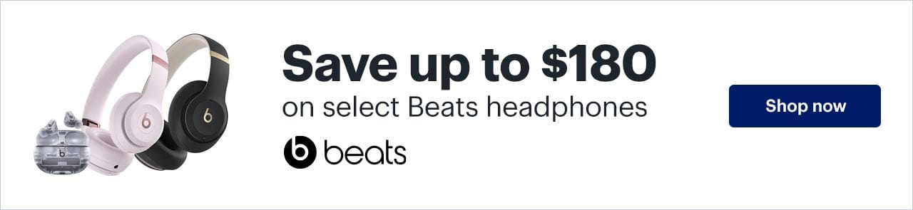 Save up to $180 on select Beats headphones. Shop now.