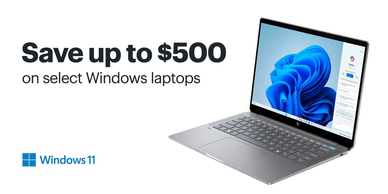 Save up to $500 on select Windows laptops. 