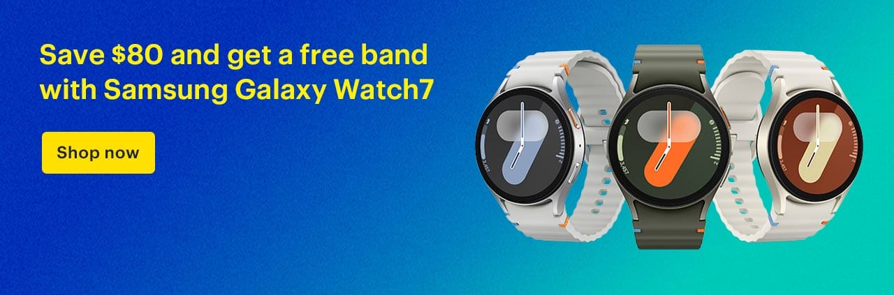 Select Samsung Galaxy Watch7 as low as $219.99. Also, get a free band with purchase. Shop now.