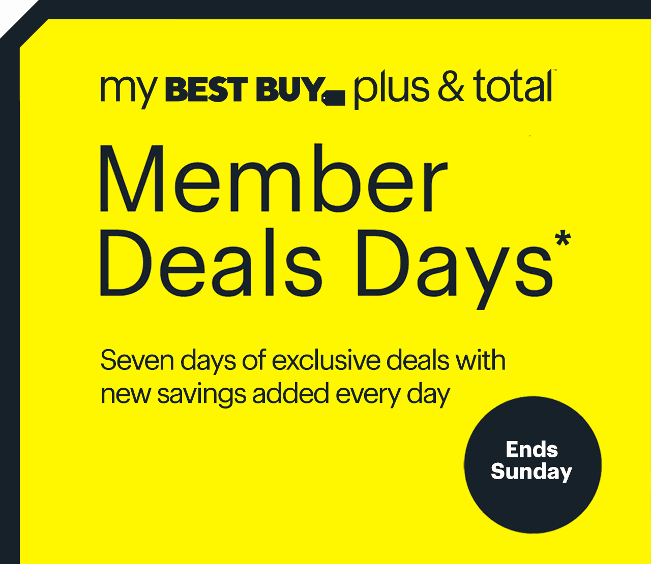 Member Deals Days. Seven days of exclusive deals with new savings added every day. Ends Sunday. Shop now. Reference disclaimer.