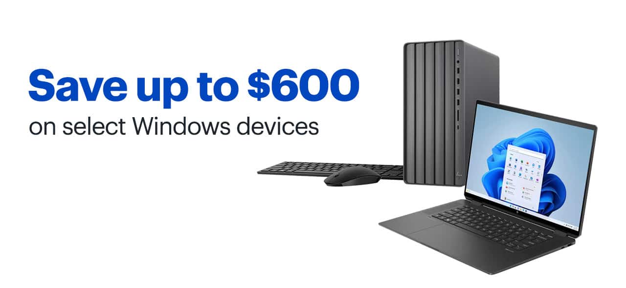 Save up to $600 on select Windows devices. 