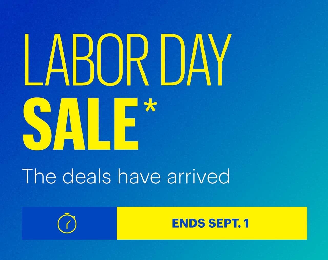 Labor Day Sale. The deals have arrived. Ends September 1. Shop now. Reference disclaimer.