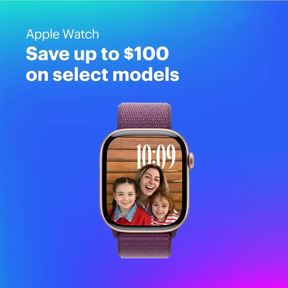 Apple Watch. Save up to $100 on select models.