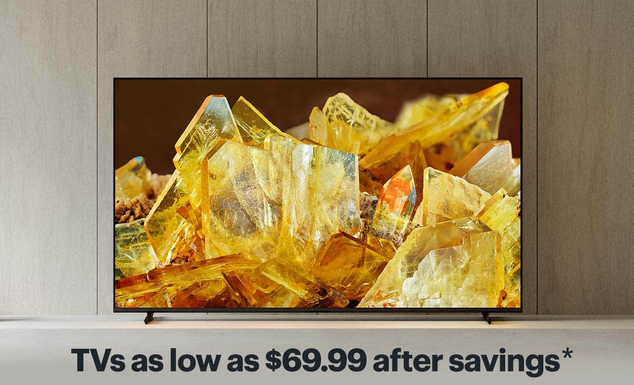 TVs as low as $69.99 after savings. Shop now. Reference disclaimer.