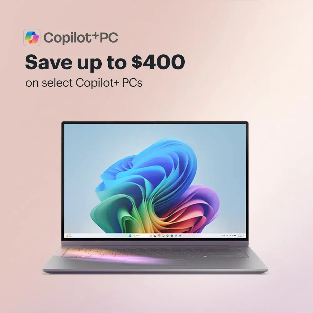 Save up to $400 on select Copilot+ PCs
