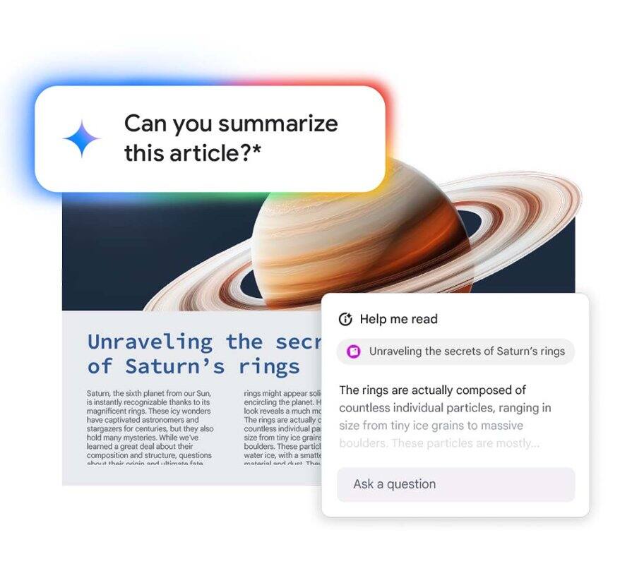 Over an article about Saturn’s rings, a Gemini prompt asks, Can you summarize this article (reference disclosure for Help me read). Another pop-up shows Help me read, repeats the article’s headline, and shows the beginning of a paragraph. At the bottom of the pop-up, you can type a question into a text field.
