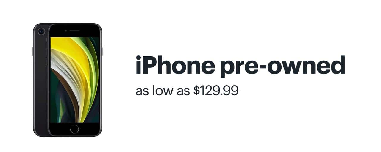 iPhone pre-owned as low as $129.99. Shop now.