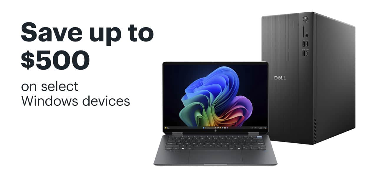 Save up to $500 on select Windows devices. Shop now.