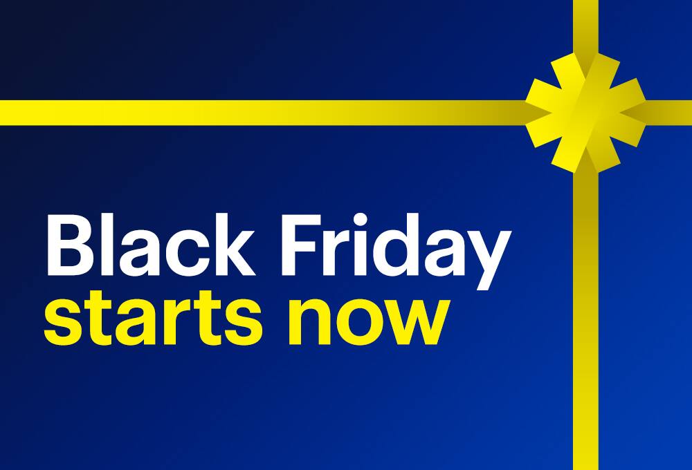 Black Friday starts now.