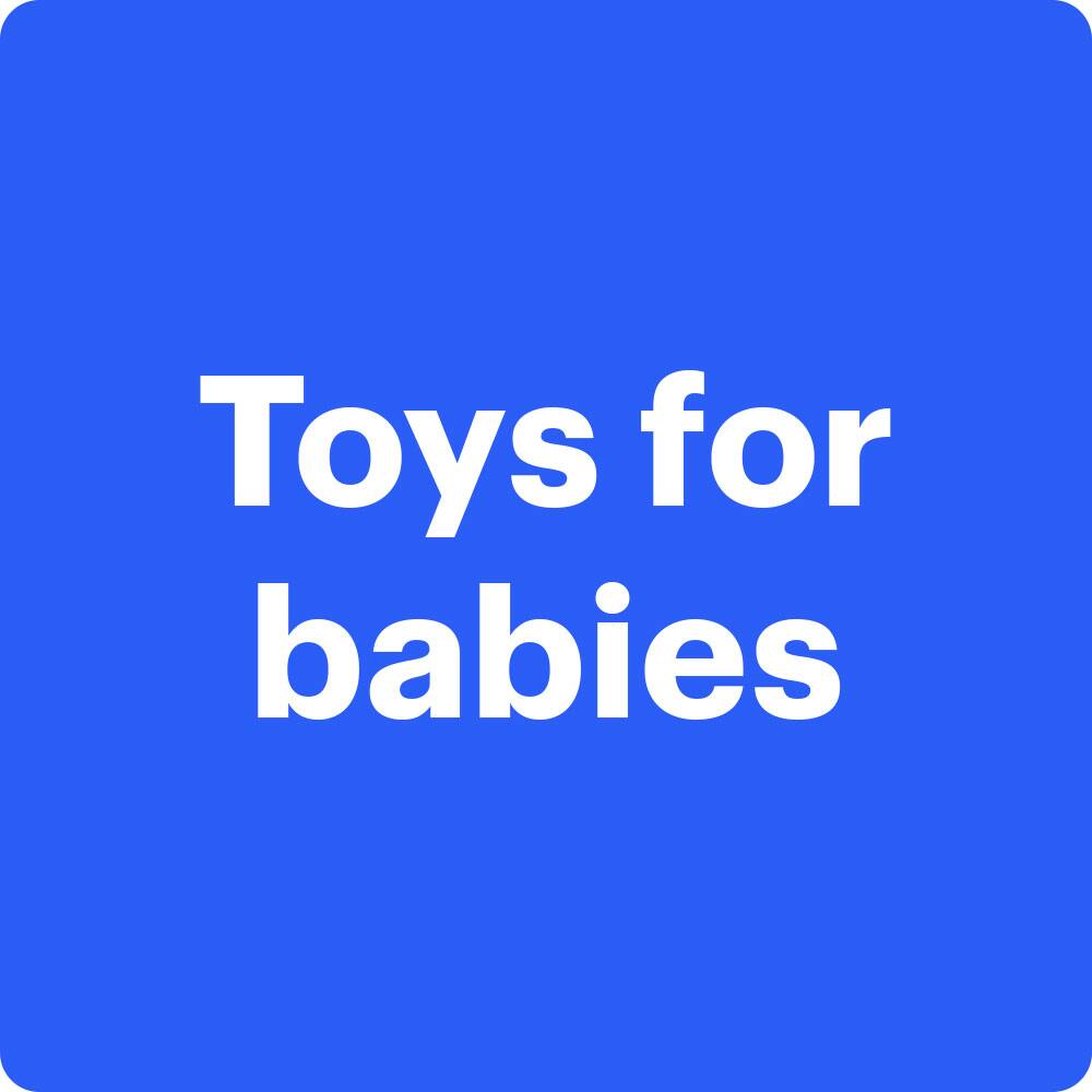 Toys for babies