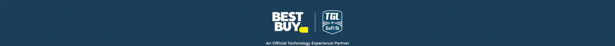 Best Buy, TGL SoFi, An official technology experience partner