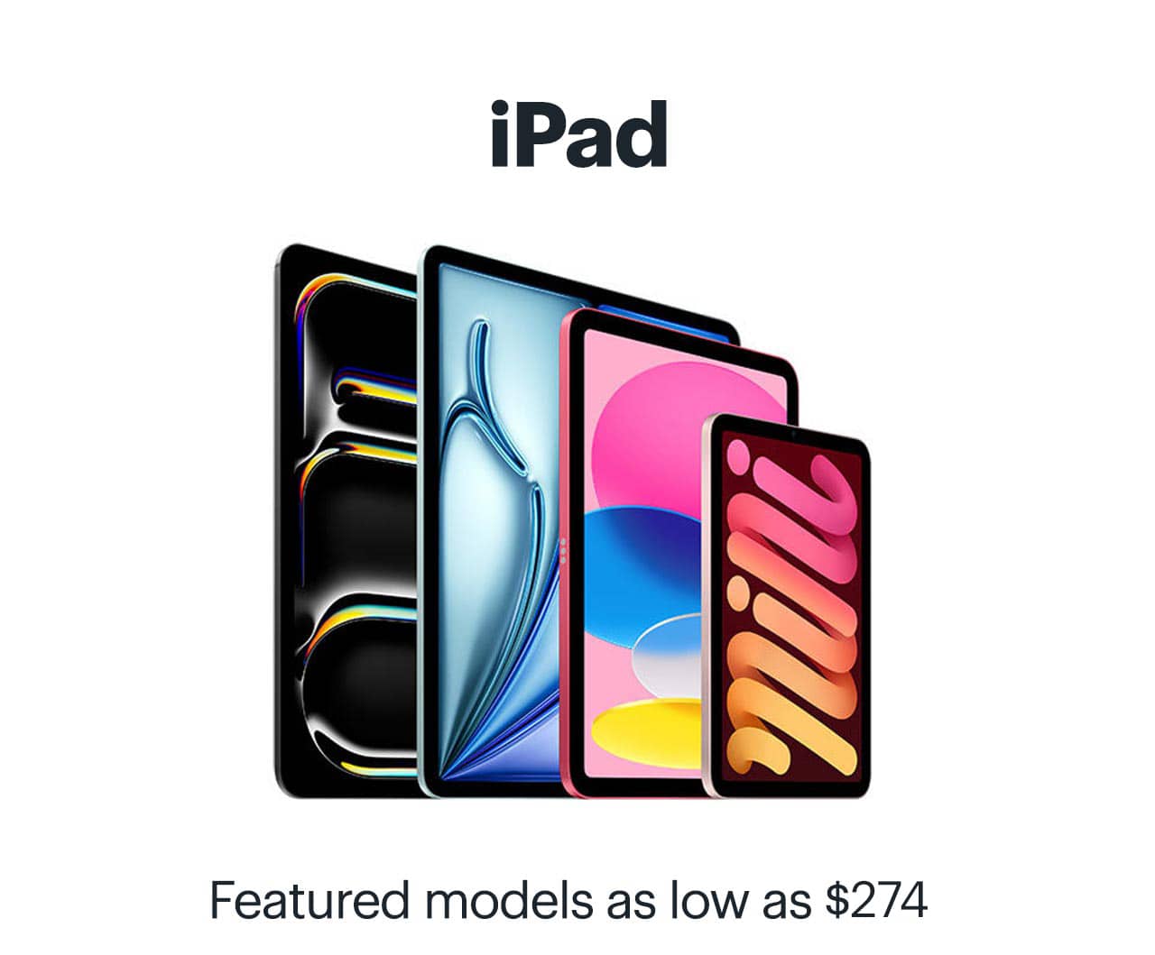 iPad. Featured models as low as $299.