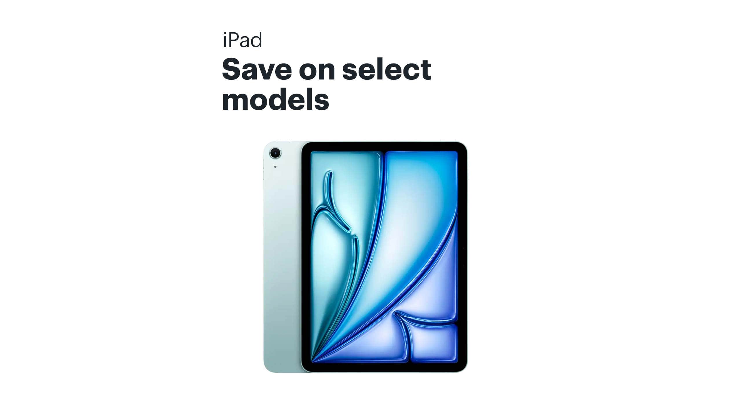 iPad. Save on select models.