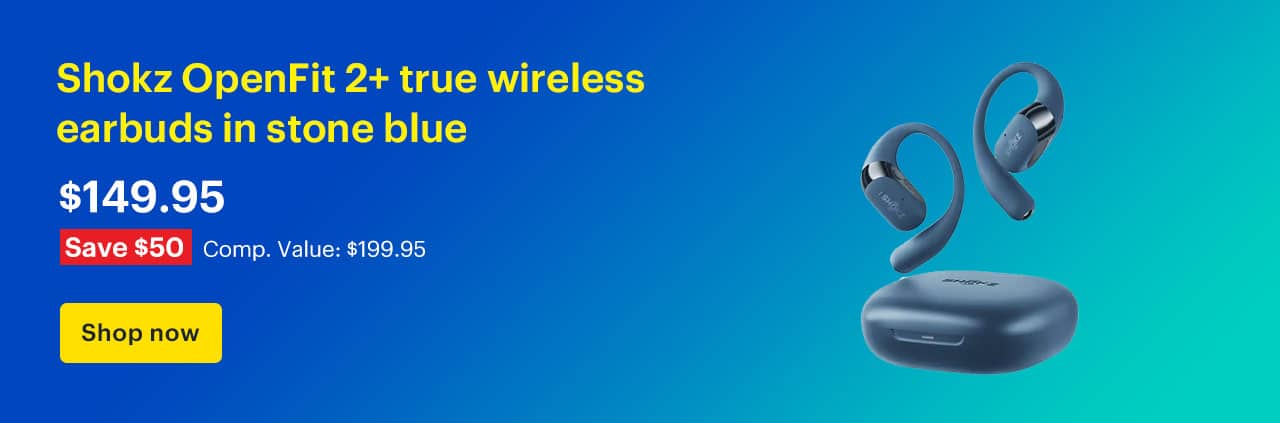 Shokz OpenFit 2+ true wireless earbuds in stone blue. Sale Price: $149.95. Savings: $50. Comp. Value: $199.95. Shop now.