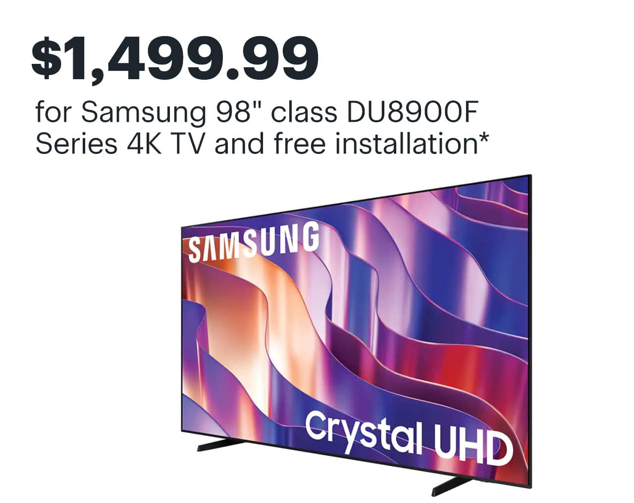 $1,499.99 for Samsung 98