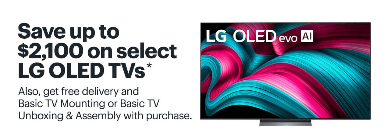 Save up to $2,100 on select LG OLED TVs. Also, get free delivery and Basic TV Mounting or Basic TV Unboxing & Assembly with purchase. Reference disclaimer.