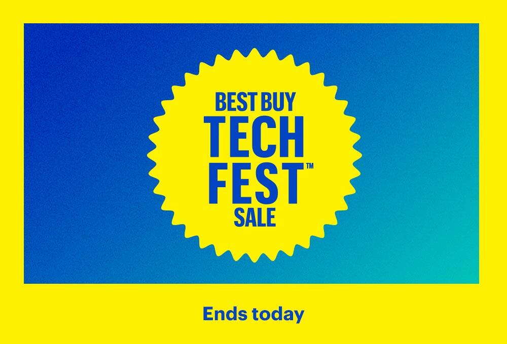 Best Buy Tech Fest Sale. Ends today.