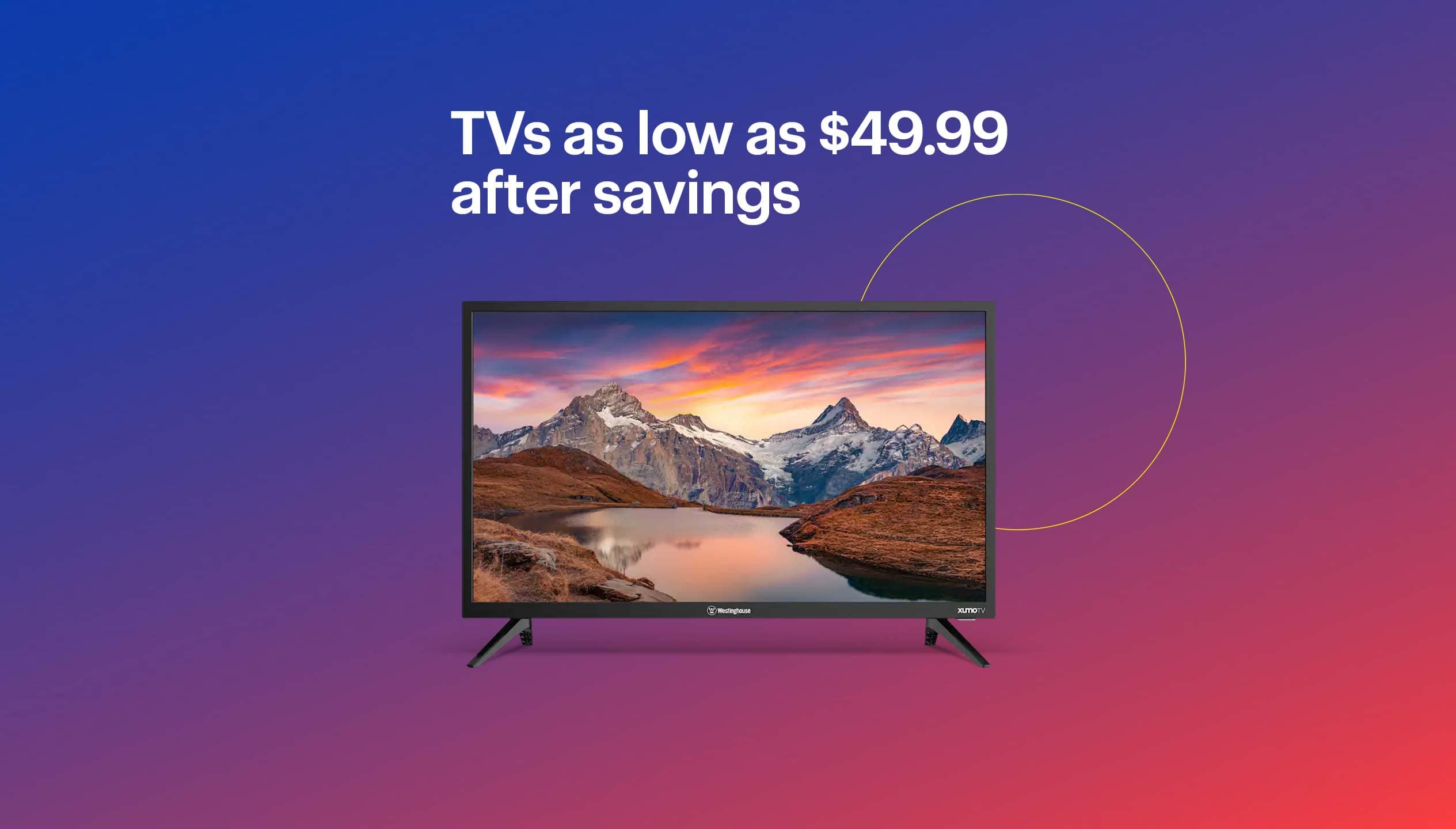TVs as low as $49.99 after savings