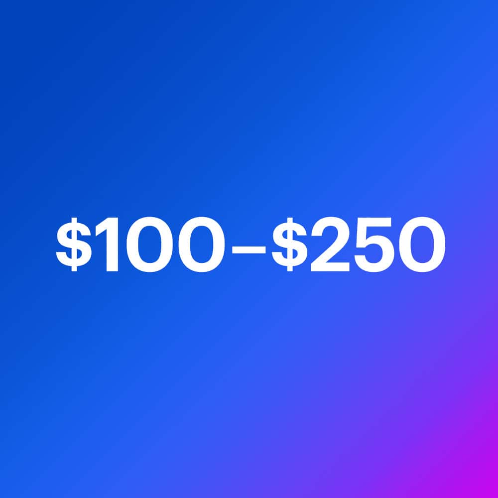$100-$250
